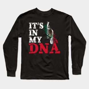 It's in my DNA - Mexico Long Sleeve T-Shirt